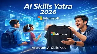 Microsoft AI Skills Yatra 2026 | Learn AI & Get a Free Microsoft T-Shirt 🎁