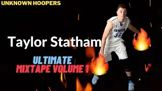 Taylor Statham Ultimate Mixtape Highlights Volume 1