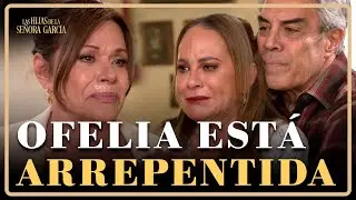 Ofelia acaba con su orgullo | Las Hijas de la Señora García 3/9 | Capítulo FINAL
