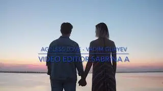 Ageless Love - Vadim Guryev