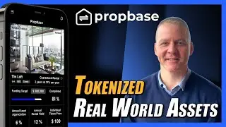 RWAs & PropBase - Tokenized Real World Assets | The Future of Real Estate Investing & Passive Income