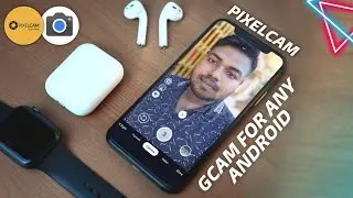 📷PixelCam V6.0 Google Camera MOD Apk | GCam for Any Android | GCam Ka Baap!