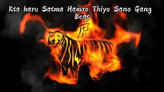 Kta Haru Satma hamro Thiyo sano gang || Beat lyrics || new trending beats lyrics