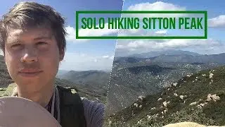 THE SANTA ANA MOUNTAINS - SITTON PEAK
