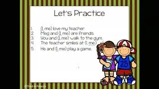 1st Grade Grammar- Pronouns I and Me