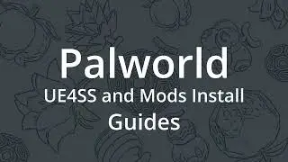 Palworld UE4SS and Mods Install Guides #Palworld #UE4SS #GameMods