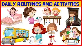 Daily routines and activities | Daily routine from morning to night | Kids must know.