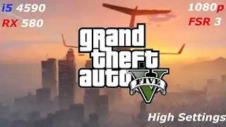 Grand Theft Auto V Enhanced - i5 4590 + RX 580 8GB + 16GB RAM