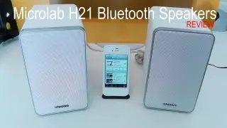 Microlab H21 Bluetooth Speakers Review