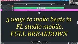 A variety of ways to create your drum loops in FL Studio Mobile - Find your work Flow (TimeStamped)
