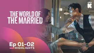 [ESP.SUB] Highlights de 'The World of the Married' EP 01-02 | The World of the Married | VISTA_K