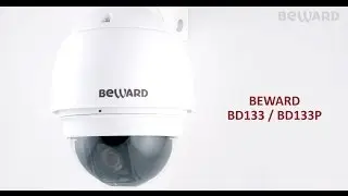 Обзор  PTZ-камер BEWARD BD133 / BD133P, Full HD, автокалибровка, ,18x zoom,High PoE