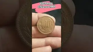 100 Pesos Chilenos 1984 #numismatica #coleccionismo #monedas #coins#viral