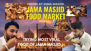Jama Masjid Food Market 🍗🍛Street Food Old Delhi | Street Food Paradise 😍 | Delhi Part 1 