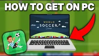 How to Get World Soccer Champs on PC (Step-by-Step Guide)