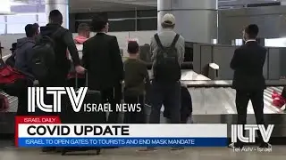 Israel to open gates to tourism & end mask-mandate