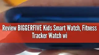 Review BIGGERFIVE Kids Smart Watch, Fitness Tracker Watch with Pedometer, 5ATM Waterproof, Sleep Mon