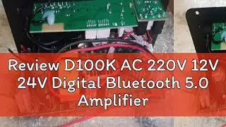 Review D100K AC 220V 12V 24V Digital Bluetooth 5.0 Amplifier Board Subwoofer Dual Microphone Amplif