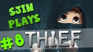 Thief #8 - Erin's Hideout