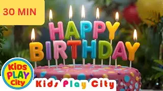 🎂🎶 Happy Birthday Song Remix 30 Minutes | Fun Party Music for Kids 🎉🥳✨