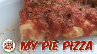Son of a Pizza Man - My Pie Pizza