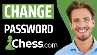 Chess.com: How to change Password - Easy Step-by-Step guide