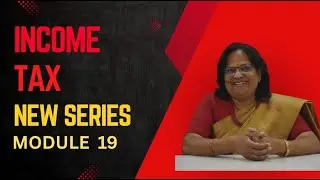 New Income Tax Series Module 19   Death-Cum- Retirement  Gratuity Problems