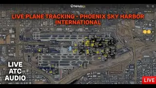 🔴 LIVE: (PHX) Phoenix International Airport - ATC tower audio, Flightradar24 and AirNav.Radar