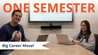 One Semester = BIG Career Move with CCC&TI's Office Management Program! | Cobra Convos Podcast