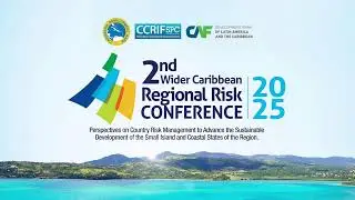 2nd Wider Caribbean Regional Risk Conference 2025 - SEPTEMBER 3 & 4 2025