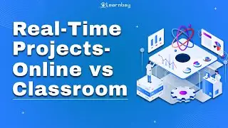 Learn Data Science with Real-Time Projects - Online vs Classroom | Data Science | Learnbay.co