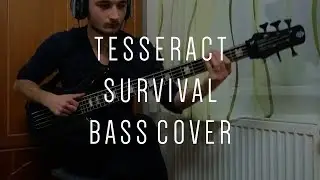 TesseracT - Survival -  Bass Cover - Spector Rebop 5 DLX