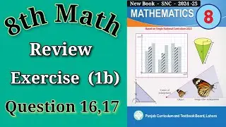 Review Exercise 1b Class 8 Question 16 || Class 8 Math Review Exercise 1b Question 17
