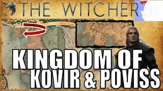 Kingdom of Kovir & Poviss [WITCHER LORE]