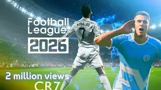 Football League 2026 Global Launch Gameplay [120 FPS]