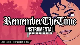 Michael Jackson - Remember The Time West Coast Instrumental [Prod. JunioR]