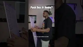 Попробуйте Push Day дома! 🏠