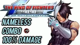 KOF 2002 UM / NAMELESS Combo 100% - 4 Bars | NO Macro + Inputs 