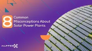 Misconceptions About Solar Power Plants