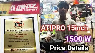 Ati pro 15inch 1500 Waat Competition Dj Speaker  Unboxing Price Details @Djvlogvijay