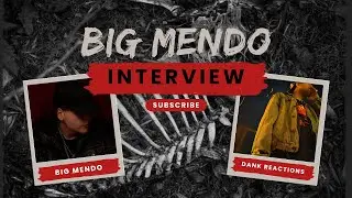 Big Mendo Interview