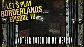 Borderlands Let's Play w/ Audaxation - Ep 10 