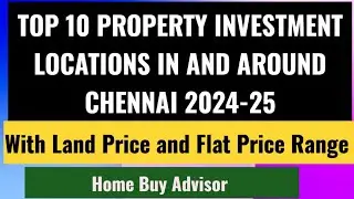 Top 10 Property investment locations in and around Chennai