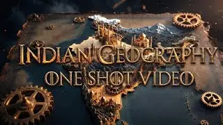 Ye Video Dekhne ke Baad GEOGRAPHY Kabhi Nahi Bhoologe 🤯 | Indian geography Oneshot | AI Visualise
