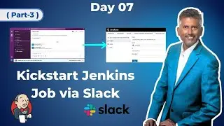 Day 7 (part 3) - How to Trigger Jenkins Job from Slack | Kickstart Jenkins Job from Slack channel