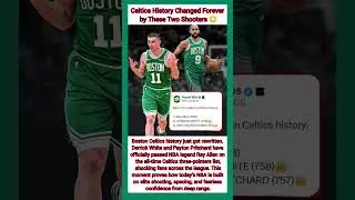 Celtics History Changed Forever by These Two Shooters 😳#nbashorts #nba #basketball #nbaaustralia #uk