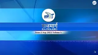 NHAI - Rajmaarg | September 2024