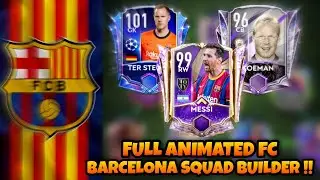WOW!! FULL ANIMATED FC BARCELONA SQUAD BUILDER IN FIFA MOBILE 21! FCB SQUAD BUILDER! FIFA MOBILE 21