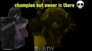 The rakoof kill test (champion but owner is there) 