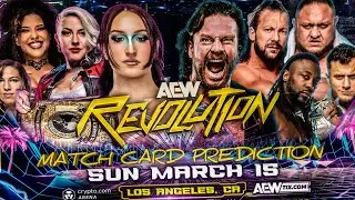 AEW Revolution 2026 - Match Card Predictions | Wrestle Freakin 